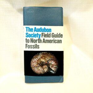 The Audubon Society Field Guide to North American Fossils